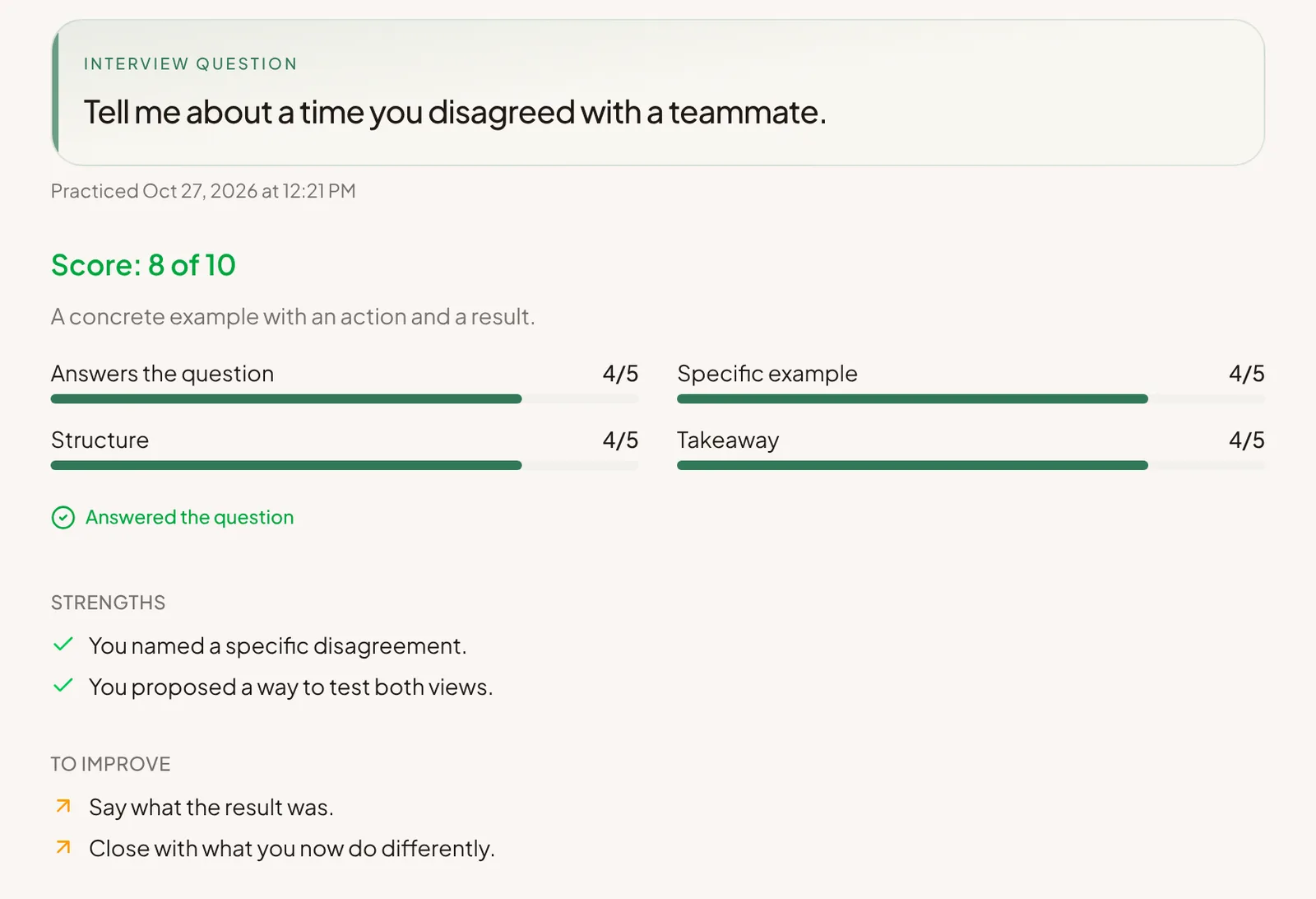 Feedback on a practice answer to Tell me about a time you disagreed with a teammate: a score of 8 of 10, four scored parts, two strengths, and two things to improve